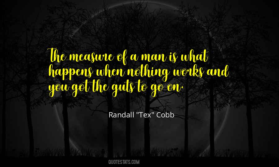 Randall Tex Cobb Quotes #804802