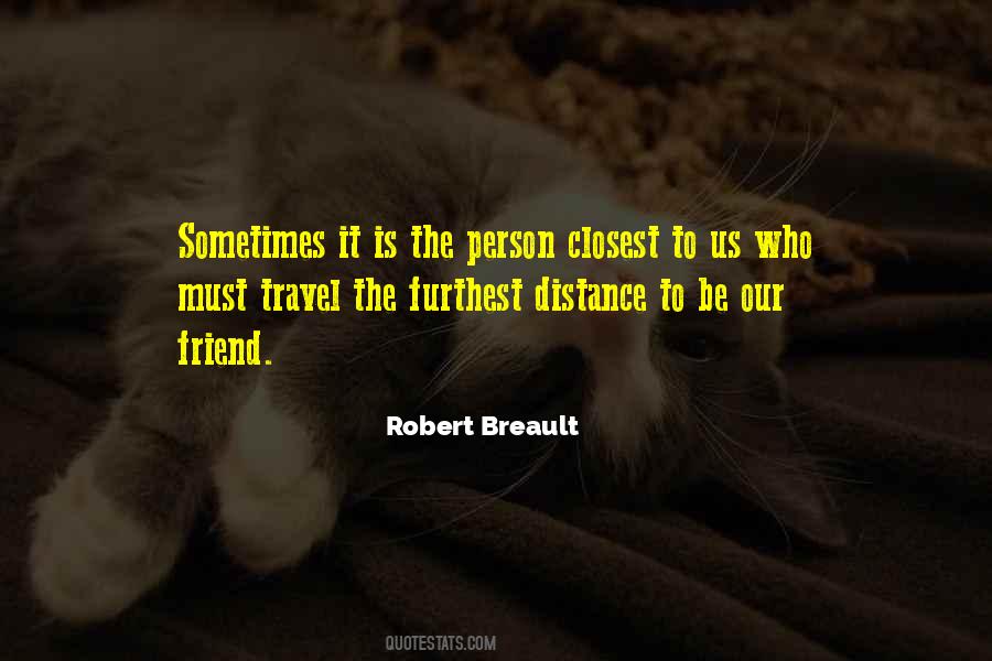 Quotes About Missing A Friend #750548