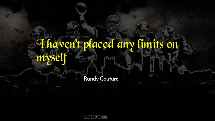 Randy Couture Quotes #106198