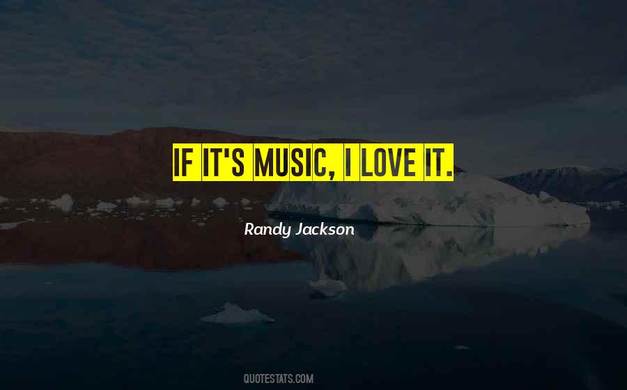 Randy Jackson Quotes #1615473