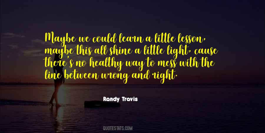 Randy Travis Quotes #1618375