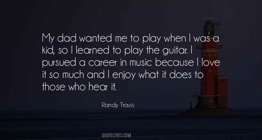 Randy Travis Quotes #69166