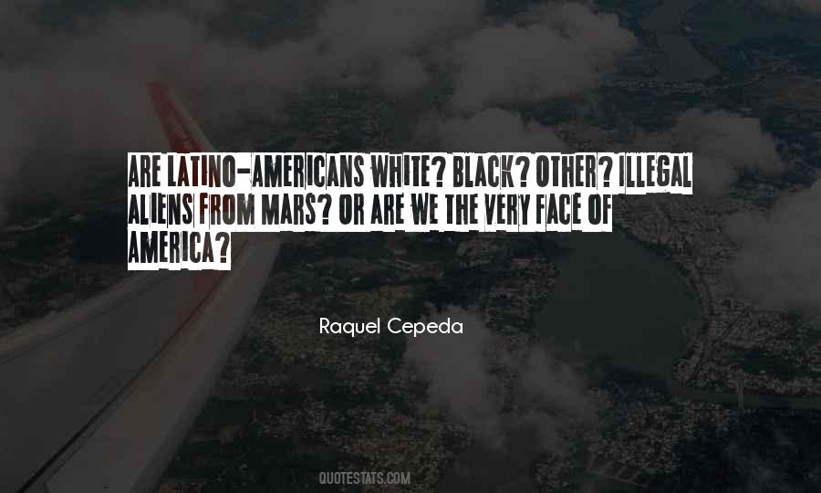 Raquel Cepeda Quotes #1700413