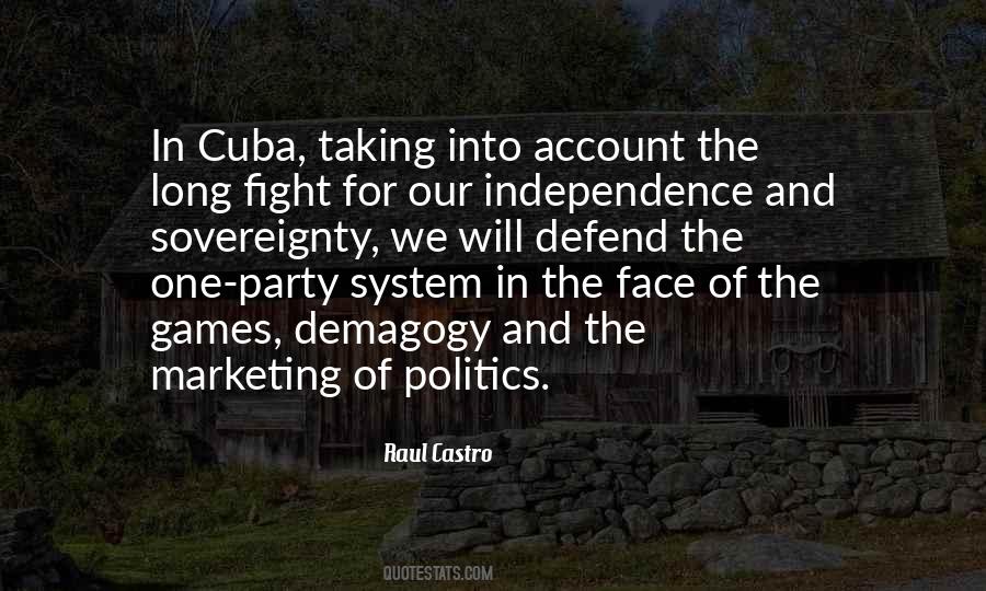Raul Castro Quotes #66129