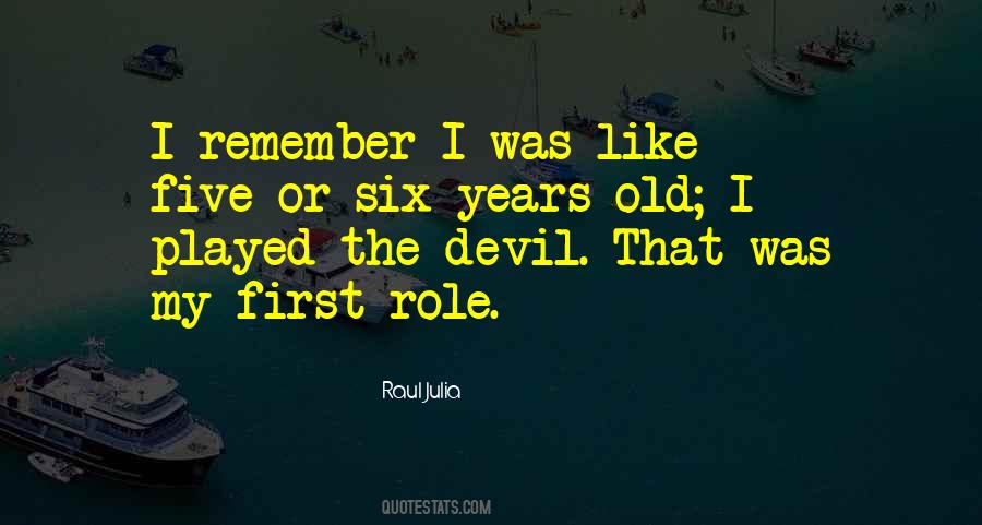 Raul Julia Quotes #989290
