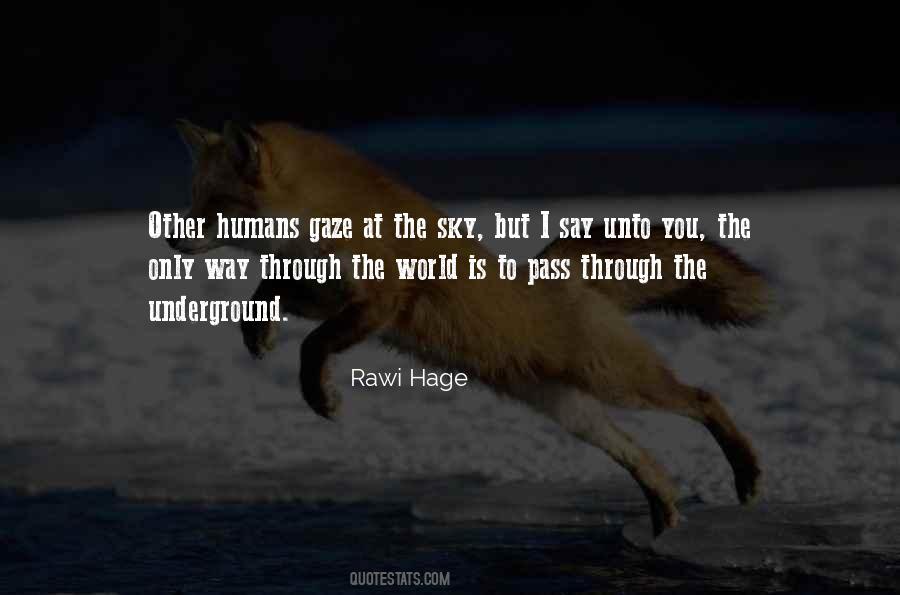 Rawi Hage Quotes #1617528