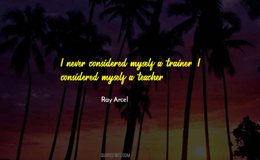 Ray Arcel Quotes #1321826