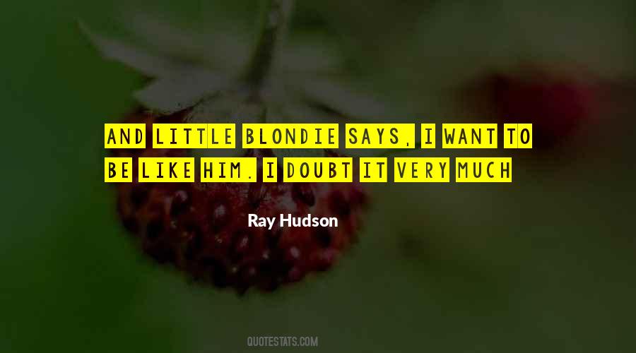 Ray Hudson Quotes #412357