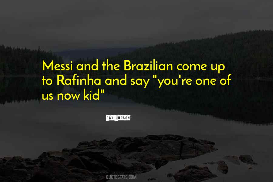 Ray Hudson Quotes #719217
