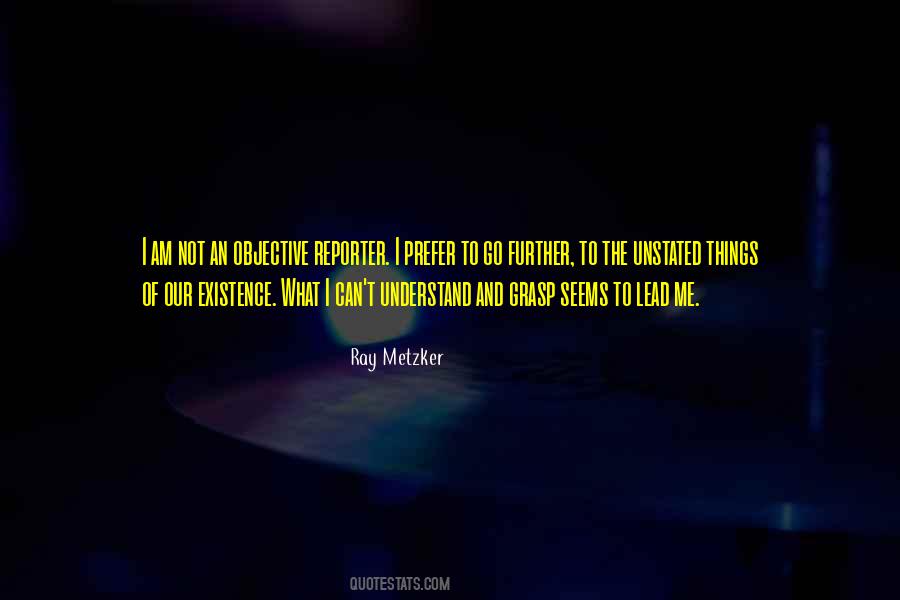 Ray Metzker Quotes #204499