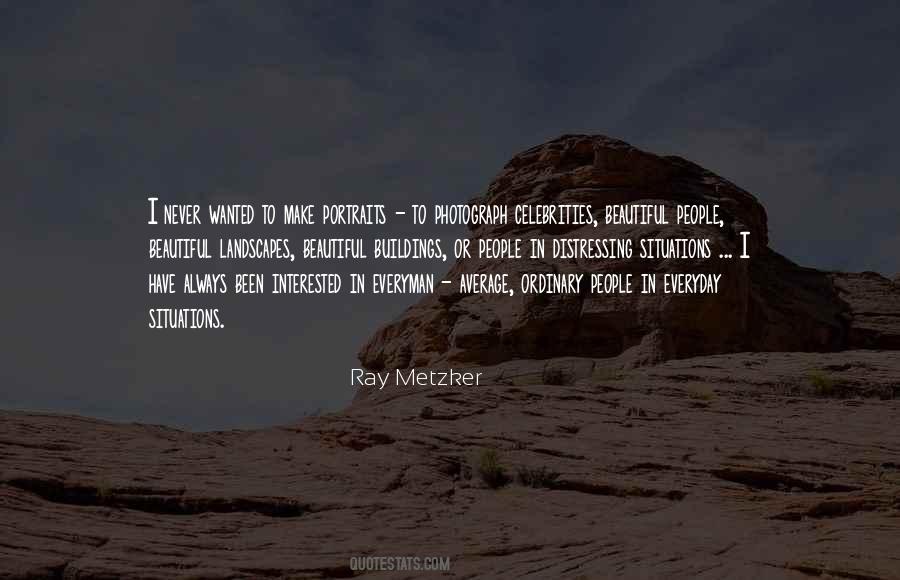 Ray Metzker Quotes #504938