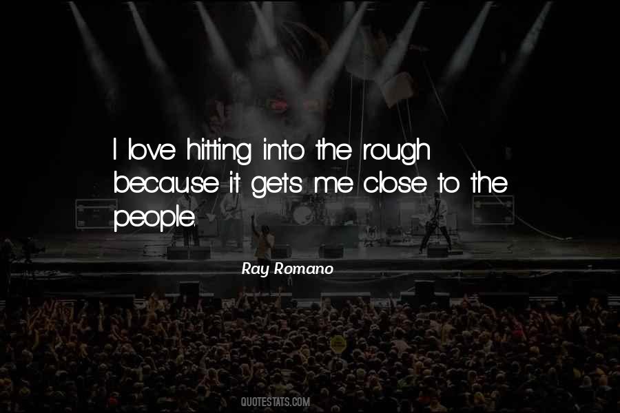 Ray Romano Quotes #1625036