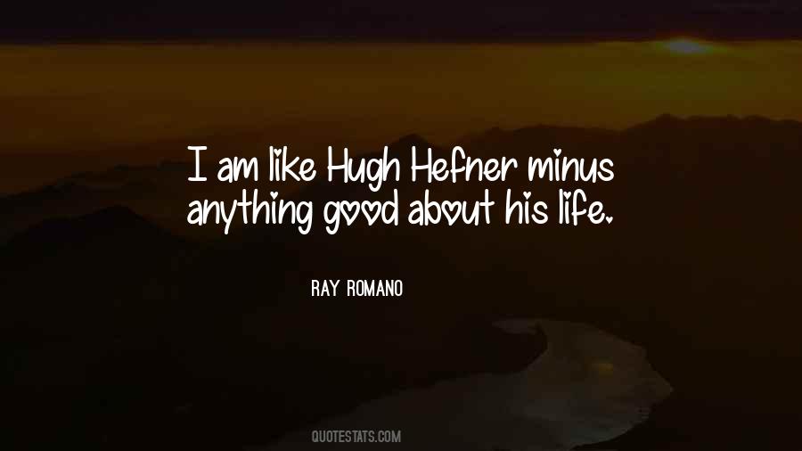 Ray Romano Quotes #1731060