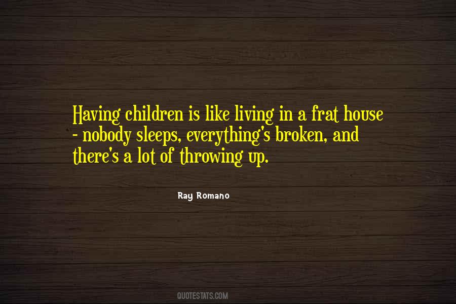 Ray Romano Quotes #1832687