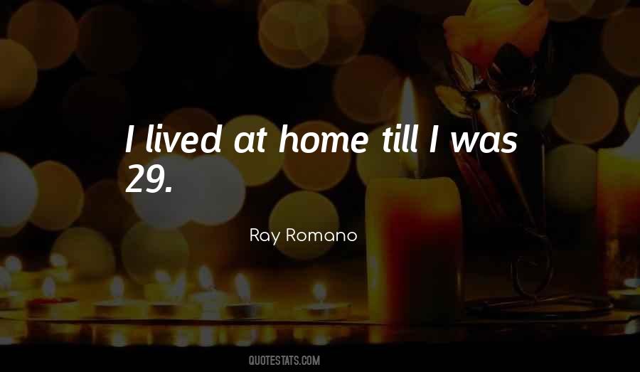 Ray Romano Quotes #817114