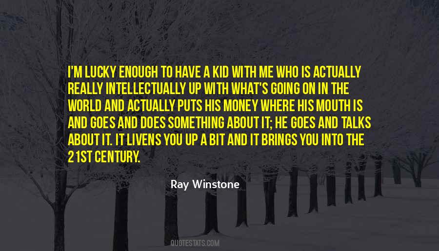 Ray Winstone Quotes #369481