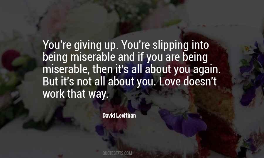 Quotes About About Not Giving Up #1760335