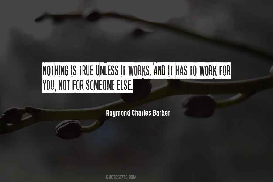 Raymond Charles Barker Quotes #170696