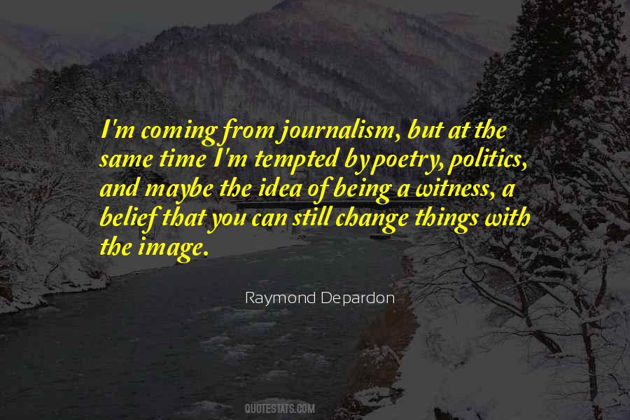 Raymond Depardon Quotes #1117974