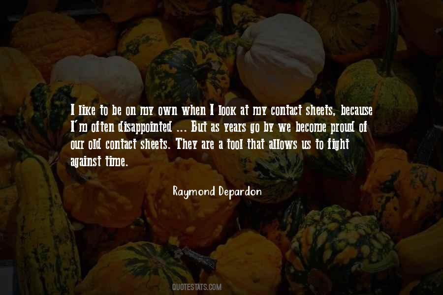 Raymond Depardon Quotes #545031