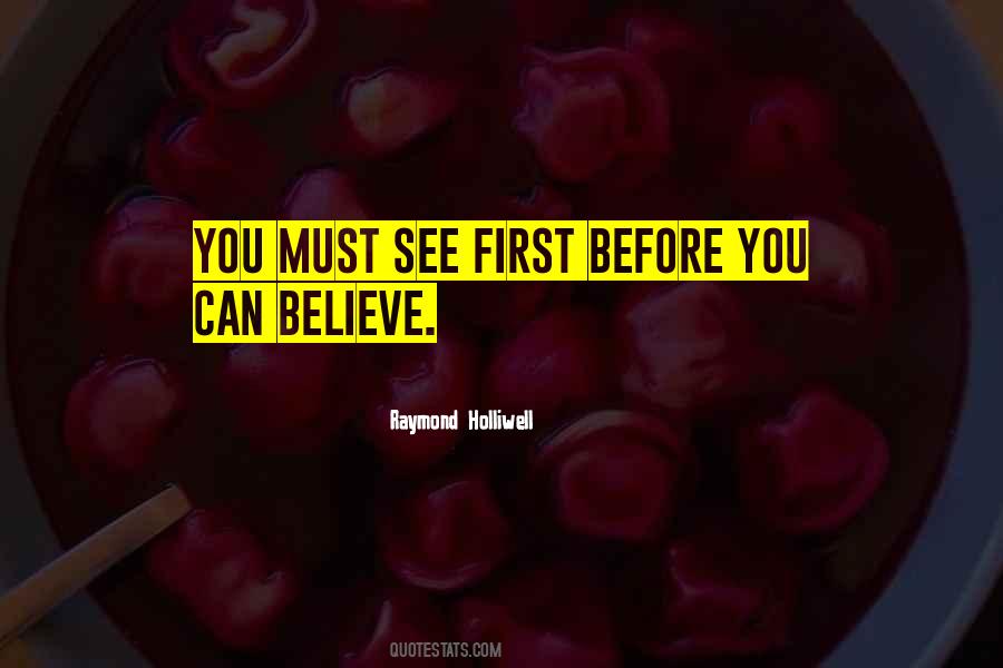 Raymond Holliwell Quotes #1507338