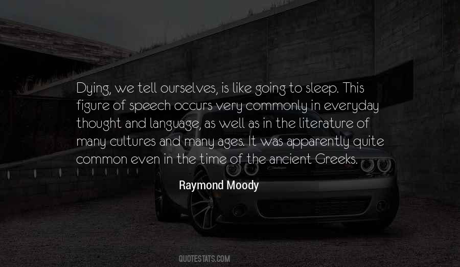 Raymond Moody Quotes #362125