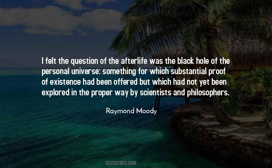 Raymond Moody Quotes #718923
