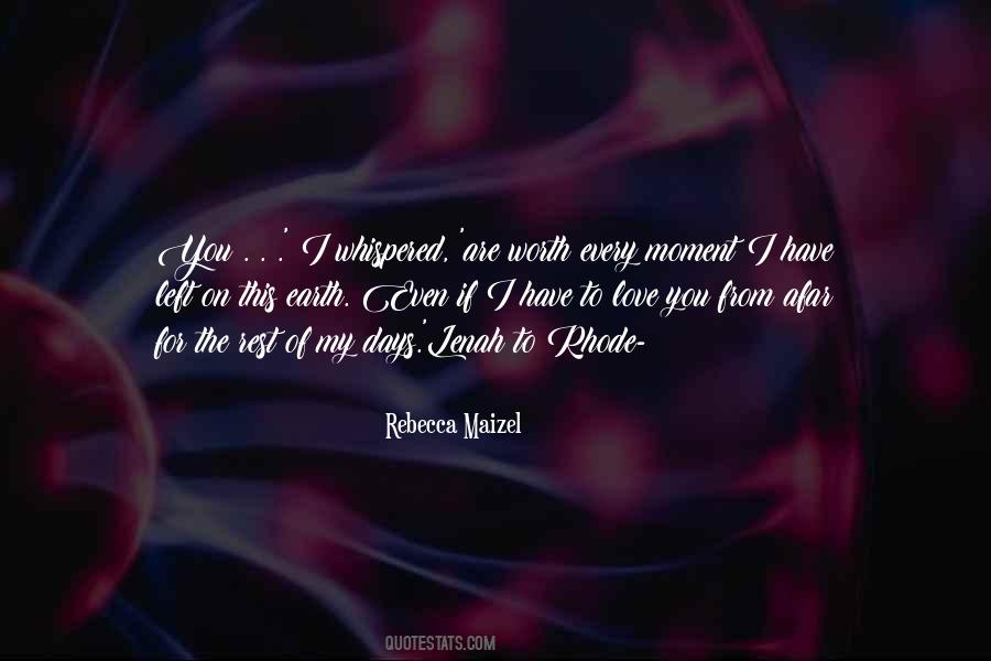 Rebecca Maizel Quotes #1118092