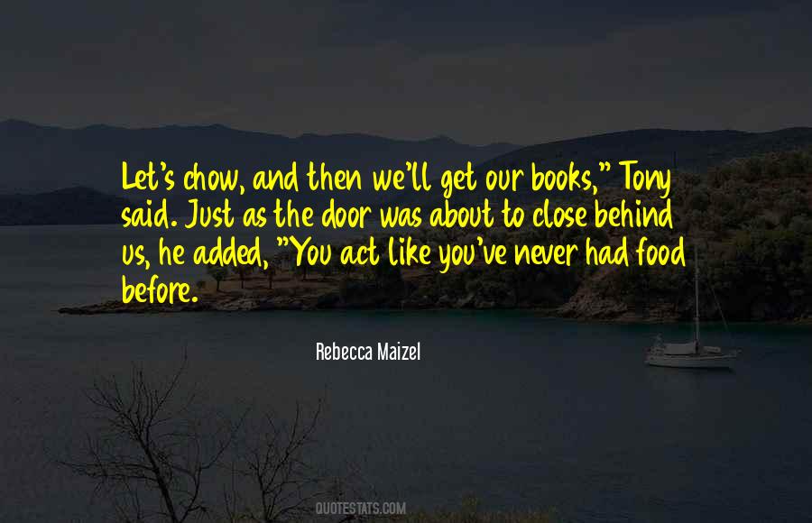 Rebecca Maizel Quotes #432603