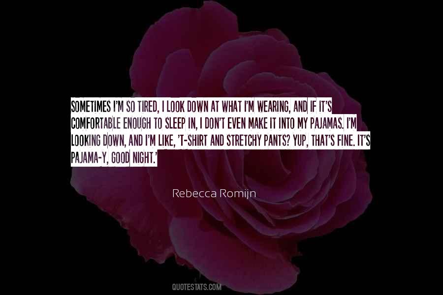 Rebecca Romijn Quotes #662206