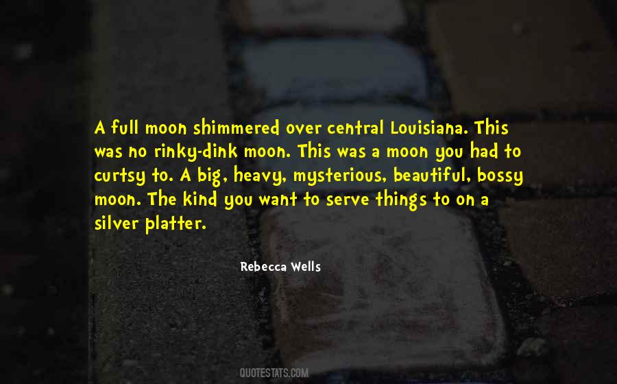 Rebecca Wells Quotes #1183742