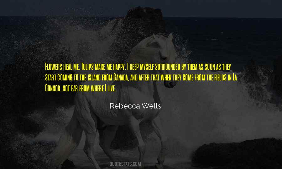 Rebecca Wells Quotes #1482108