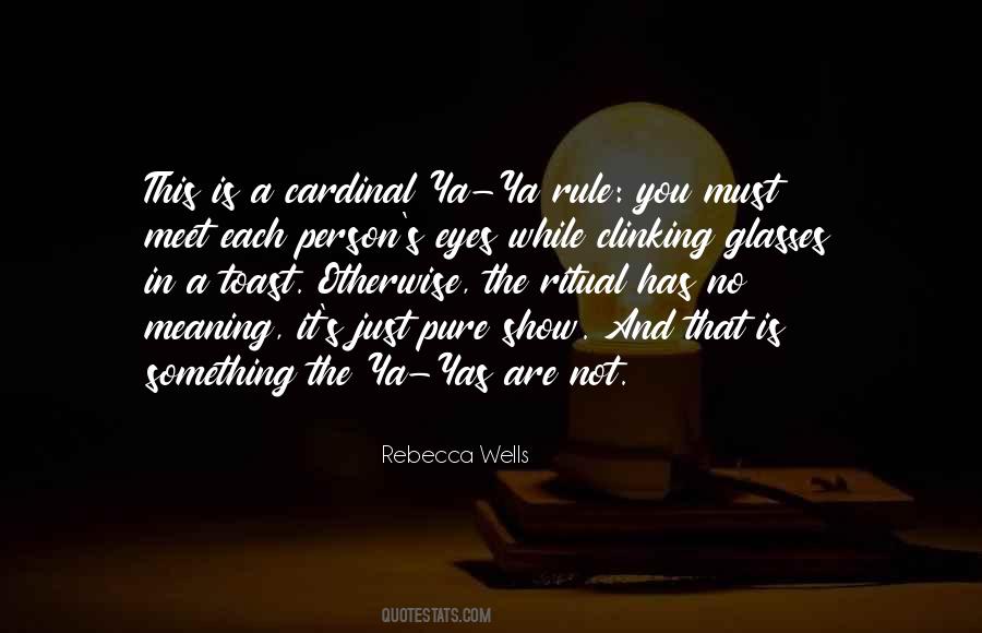 Rebecca Wells Quotes #899259