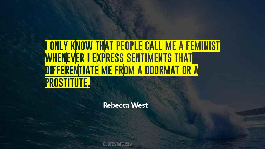 Rebecca West Quotes #526647