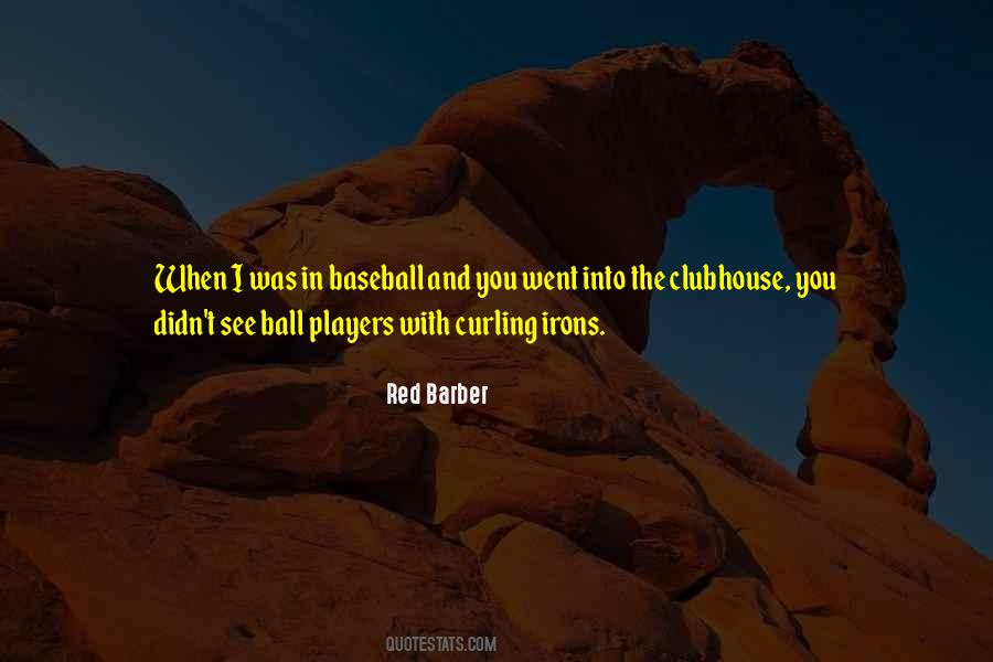 Red Barber Quotes #1689438