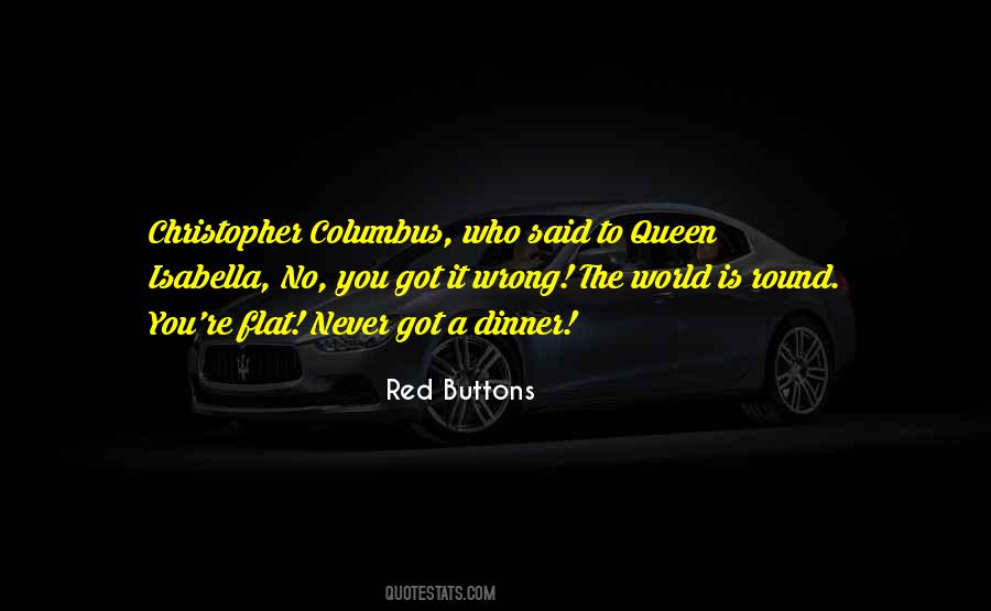 Red Buttons Quotes #1338915