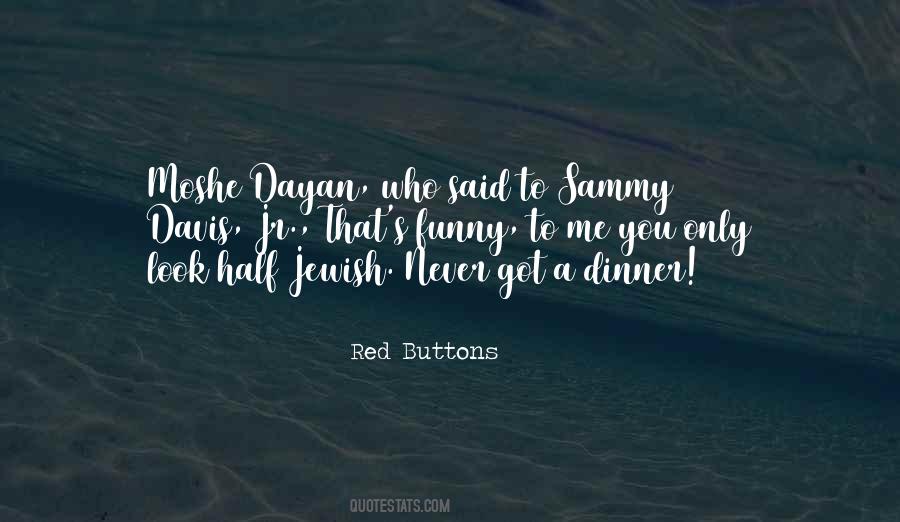 Red Buttons Quotes #375706