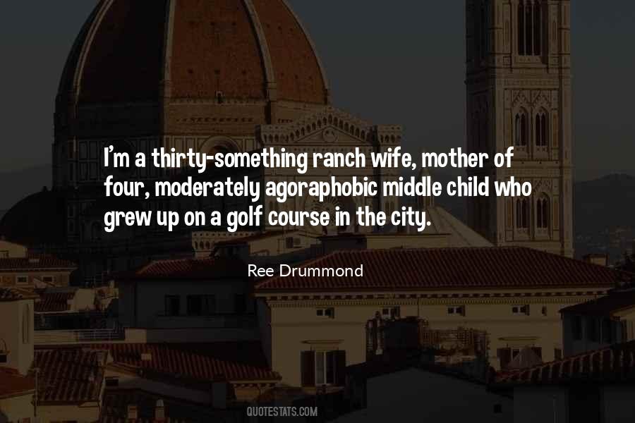 Ree Drummond Quotes #180853