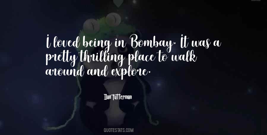 Quotes About Bombay #1146288
