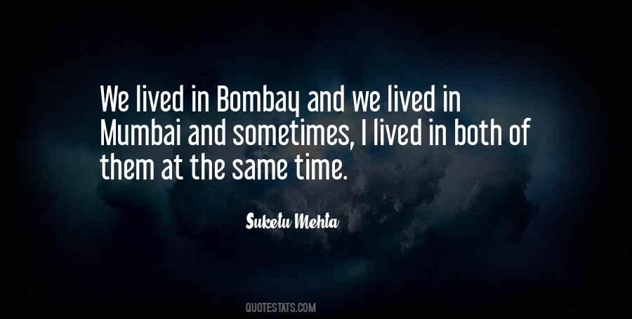 Quotes About Bombay #1489824