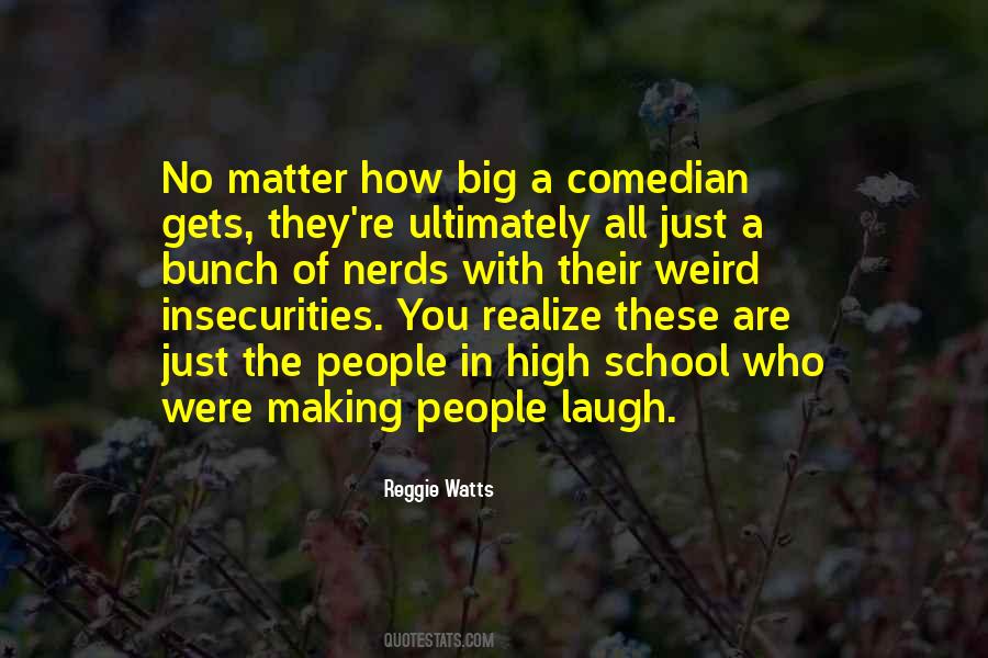 Reggie Watts Quotes #1296093