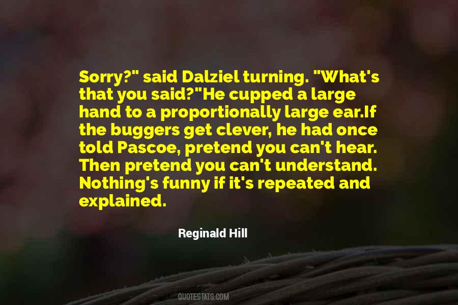 Reginald Hill Quotes #503062