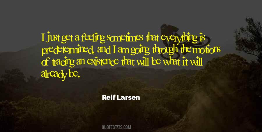 Reif Larsen Quotes #1607504