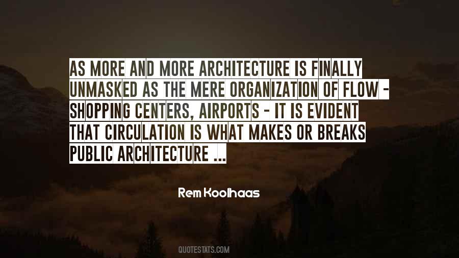 Rem Koolhaas Quotes #1256391