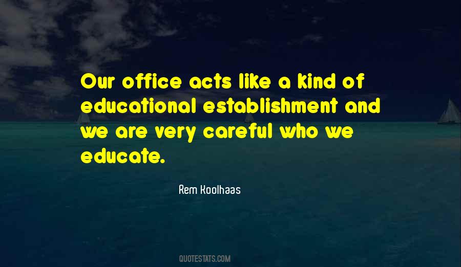 Rem Koolhaas Quotes #1504264