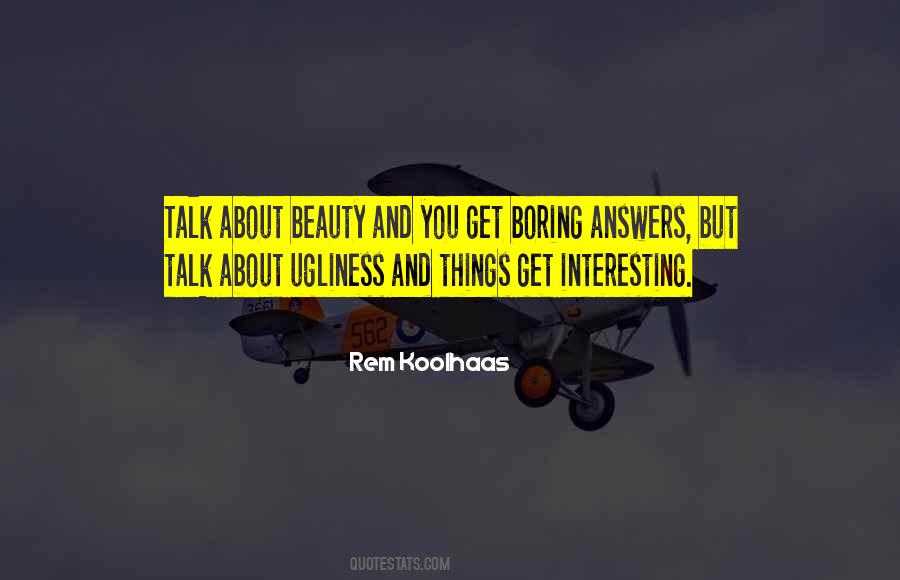 Rem Koolhaas Quotes #544586