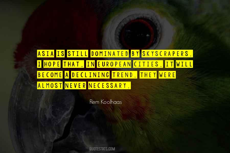 Rem Koolhaas Quotes #824714