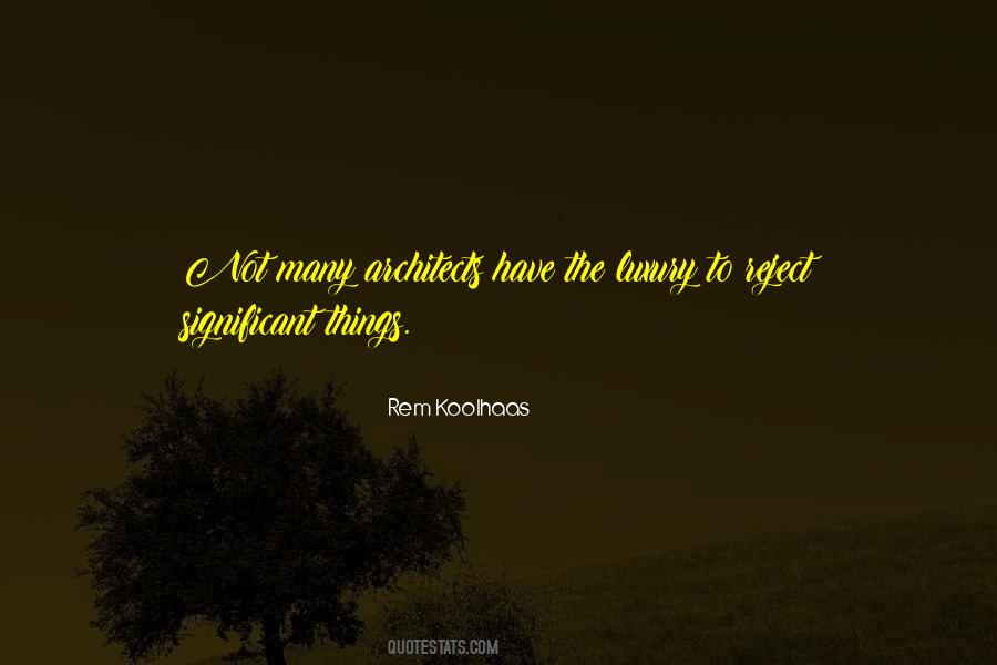 Rem Koolhaas Quotes #89418