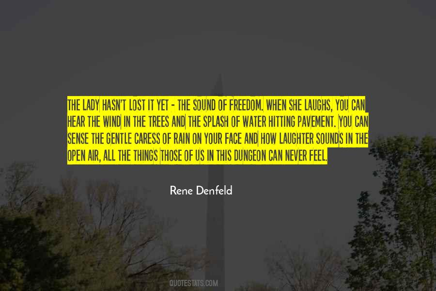 Rene Denfeld Quotes #1734964