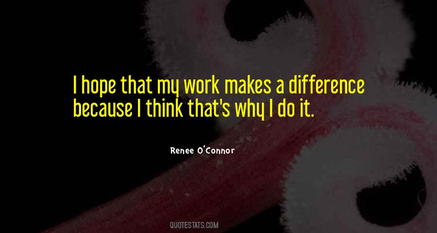 Renee O'connor Quotes #1758603